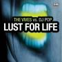 Vives Vs Dj Pop - Lust For Life